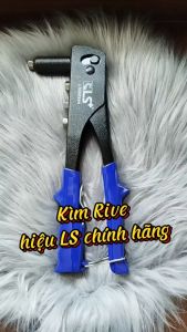 Kìm rút đinh rive 10.5 inch LS rút đinh tán nhôm với các kích thước 2.4mm 3.2mm 4mm 4.8mm