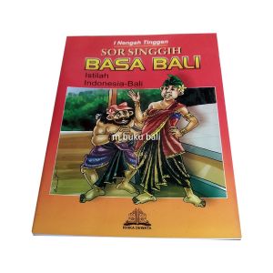 Sor Singgih Basa Bali Istilah Indonesia - Bali Buku