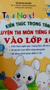 Sách - TAKE NOTE! Kiến thức trọng tâm luyện thi môn Tiếng Anh vào lớp 10 (CÓ lò xo)
