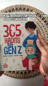 Buku Hadis Tentang Akidah Ibadah Akhlak Adab Untuk Remaja 365 Hadits Untuk GEN Z Pustaka Al-Kautsar