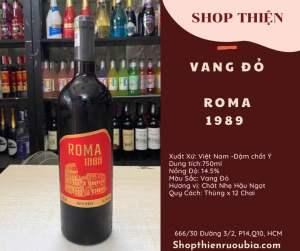 Vang Đỏ ROMA 1989 14.5% 750ml- Chát Nhẹ Hậu Ngọt