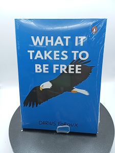 What It Takes To Be Free by Darius Foroux [OEM Paperback]