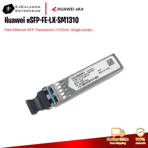 Huawei ekit eSFP-FE-LX-SM1310 Fast Ethernet SFP Transceiver (1310nm Single-mode) | EJDalanon Enterprise
