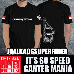 BAJU KAOS DISTRO CANTER MANIA ITS SO SPEED