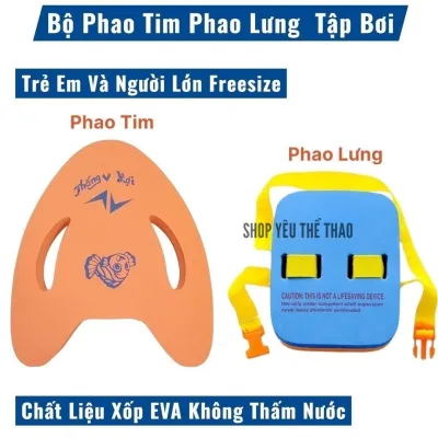 Bộ Phao Tập Bơi Cho Bé Phao Tay Phao Tim Phao Lưng Phao Bơi Cho Trẻ Em Và Người lớn Dưới 75 kg (Có Bán Rời Từng Loại)