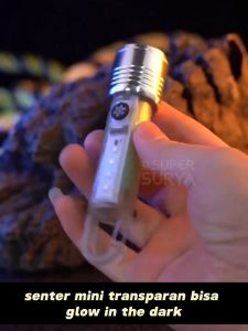 Senter Transparan Zoom 6 Mode Warna Cas Glow in The Dark Mini Multifungsi