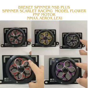 Breket Spinner Radiator NSB Plus Spinner Scarlet Racing model Flower PNP NMAX AEROX LEXI