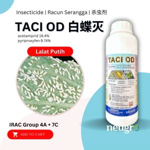 Brightonmax TACI OD (500ml) Racun Lalat Putih / Kutu Trip /Thrip Acetamiprid 19.47% Pyriproxifen 9.74% Insecticide Control White Fly / Thrips 杀虫剂 白粉蝶