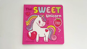 The Sweet Unicorn Scratch & Sniff Board Book For Kids & Toddlers To Scratch & Smell