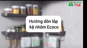 Kệ để đồ nhà bếp nhà tắm ECOCO hợp kim Nhôm tĩnh điện chống hoen gỉ mẫu mới 2 chức năng dán và khoan tường siêu chắc