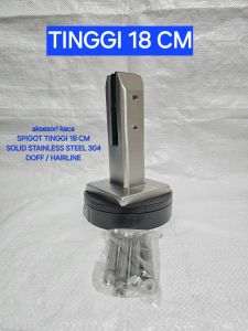 SPIGOT KACA 18 CM DOFF TIANG RAILING BRAKET KAKI JEPIT SOLID STAINLESS STEEL 304
