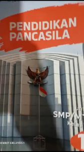 Ori Buku Pendidikan Pancasila Kelas 7 SMP Kurikulum Merdeka Penerbit Erlangga pkn kelas 7