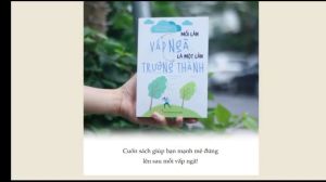 Sách: Mỗi Lần Vấp Ngã Là Một Lần Trưởng Thành