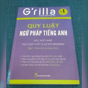 Sách - Quy luật ngữ pháp tiếng Anh Grilla Tập 1. Phân tích & Giải thích