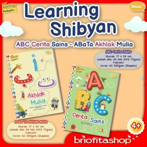 Buku Cerita Anak Seri Learning Shibyan ABC Cerita Sains Dan Alif Ba Ta Akhlak Mulia Penerbit Ahlan Bundling 2 Buku