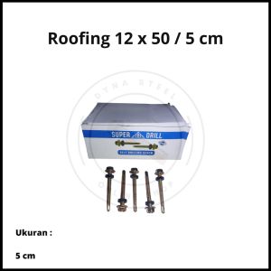 Roofing 12 x 50 isi 10 pcs / Roofing 5 cm / Baut atap baja ringan
