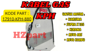 KABEL GAS HONDA KODE-KPH MOTOR KARISMA/SUPRA X 125/KIRANA/REVO ABS/REVO KARBU ORIGINAL 100% HONDA  .