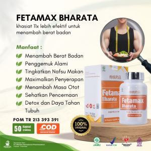 FETAMAX BHARATA. obat penggemuk badan. obat penambah nafsu makan. obat gemuk