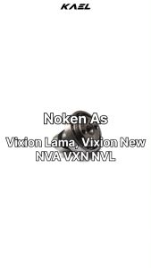 Noken As Vixion Lama Old New NVL NVA VXN 3C1 Chamsaft
