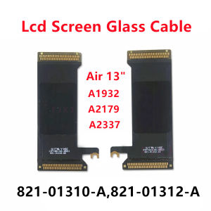 New Lcd Glass Cable A1932 A2179 A2337 for MacBook Air 13.3" LCD Screen Cable Flex 821-01310-A 821-01312-A 2018 2019 2020 Years