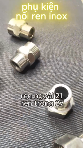 Phụ kiện nước inox ren 27 mẫu lựa chọn nối ống răng 27 các kiểu