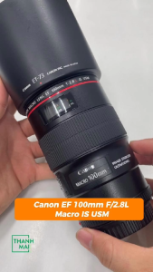 Ống kính Canon EF 100mm f/2.8L Macro IS USM Ống Kính Tự Động 100Mm Chất Lượng Cao Bảo Hành Điện Tử Cho Ống Kính Canon - Lazada