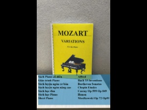 Mozart "Variation for the Piano" - Khúc biến tấu cho đàn Piano của Mozart (Giáo trình Piano cổ điển)