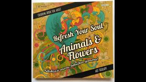 Buku Mewarnai Dewasa Refresh Your Soul Animal & Flowers