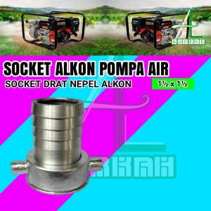 Soket Sok Drat Nepel Alkon Mesin Pompa Air Ukuran 1½ Inch x 1½ Inch Socket Kopling Sock Sambungan Aluminium Water Pump Diesel Irigasi Sawah Robin Mini Honda Solat Tesla Vitara Nishikawa