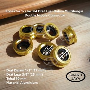 Konektor 1/2 ke 3/4 Drat Luar Dalam Multifungsi | Double Nipple Connector | Aluminium