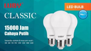 (TERMURAH!) LAMPU LED LUBY CLASSIC 3 / 5 / 7 / 9 / 12 / 15 / 18 / 24 / 30 / 40 / 50 WATT LUBY CLASIC