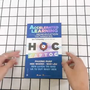 Sách - Học Cấp Tốc - Phương Pháp Học Nhanh Nhớ Lâu Rèn Luyện Trí Nhớ Và Tư Duy Nhạy Bén-Vanlangbooks