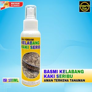 PEMBASMI KELABANG | PEMBASMI KAKI SERIBU | 100% Efektif Ampuh | Ramah Lingkungan | Aman Untuk Tanaman | Insektisida 100ML | 250ml Reffil | 250ml