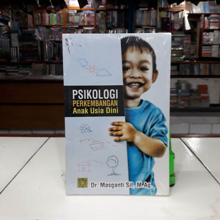 Prenada Kencana Buku Psikologi Perkembangan Anak Usia Dini - Dr ...