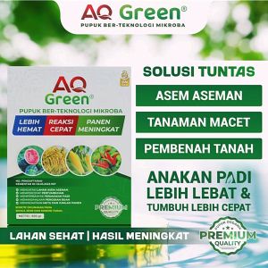 Pupuk AQ Green Pupuk Hayati Majemuk - Menyuburkan Tanah Mempercepat Pertumbuhan dan Meningkatkan Mutu Bobot dan Hasil Panen Cocok untuk Padi Jagung Karet dan Tanaman Hidroponik (500gr)