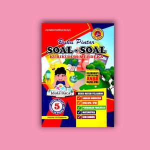 Buku Pintar Soal Soal Kurikulum Merdeka Kelas 1-6 SD ITA