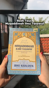 Muqaddimah Ilmu Tasawuf ORIGINAL Panduan Menapaki Jalan Ruhani ala Para Sufi Buku Muqoddimah Ibnu Khaldun Penerbit Turos