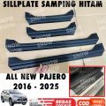 Sillplate Samping All New Pajero 2016 2018 2023 2024 2025 Hitam. 