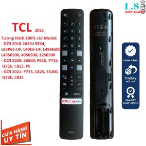 Điều khiển tivi TCL giọng nói chính hãng remote ti vi tcl smart thông minh voice L55X4 L65P65-UF L49C6-UF L49S6500 S6500 P615 P715 Q716 825 S5200 Q726 C825