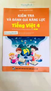 Sách - Kiểm tra đánh giá năng lực tiếng việt 4 - tập 1 ( biên soạn theo chương trình GDPT 2018 ) (BT)