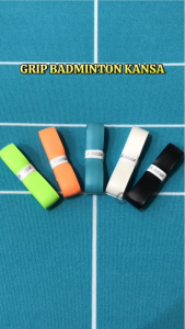 Overgrip Raket Badminton Tenis Padel Bulutangkis Kansa KS500 High Soft Grap Grip Karet Original