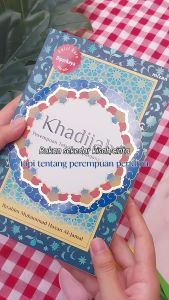 Khadijah : Perempuan Teladan Sepanjang Masa (Republish 2025) - Ibrahim Muhammad Hasan Jamal | Buku Biografi Sejarah Islam