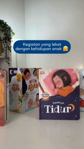 (Grow The Seed) Buku Saatnya Tidur Action Play Book Adab Buku Edukasi Anak Adab Sebelum Tidur Buku Balita