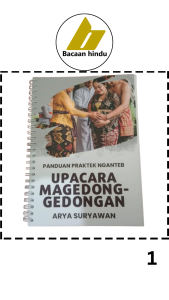 Buku Panduan Praktek Nganteb Upacara Magedong Gedongan Agama Hindu Arya Suryawan