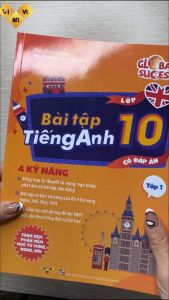 Global Success - Bài tập tiếng Anh lớp 10 4 kỹ năng (Có đáp án) – Tập 1 – ThS Lê Vy Vivian