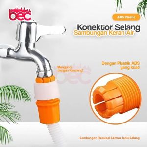 [BEC] Konektor Selang Sambungan Keran | Air Connector Penyambung Kran Fleksibel Hose Connector