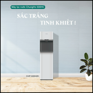 Máy lọc nước nóng lạnh ChungHo CHP-500H20 – 9.8L 3 chế độ Nóng/Lạnh/Nguội hiển thị nhiệt độ cảnh báo thay lõi