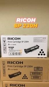ตลับหมึกแท้ Ricoh SP 230H Toner ใช้กับ Ricoh รุ่น SP230DNW/SP230SFNW ปริมาณการพิมพ์ จำนวน 3000 แผ่น