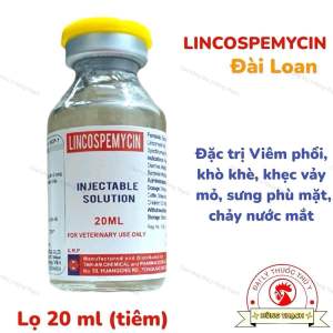 Licospemycin (Đài Loan) linco đài loan lọ 20ml trị khò khè sổ mũi hen khẹc viêm khớp trên gà đá heo gia cầm gia súc