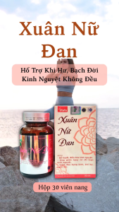 Xuân Nữ Đan. Hổ Trợ Giảm Khí Hư - Bạch Đới - Kinh Nguyệt Không Đều. Hộp 30 Viên